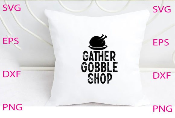 Gather Gobble Shop Svg Design