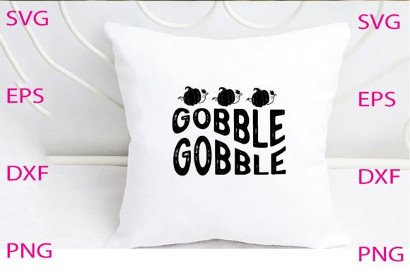 Gobble Gobble Svg Design