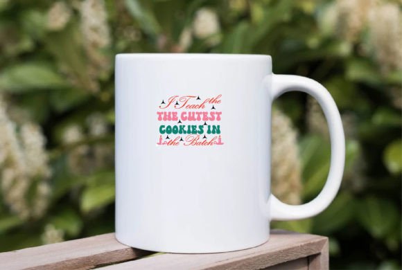 I Teach the Cutest Cookies Svg Design