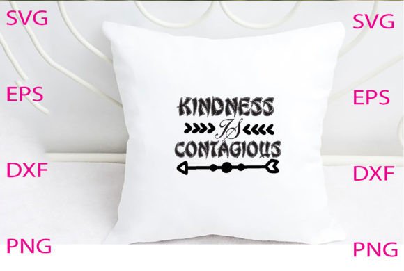 Kindness is Contagious Svg Design