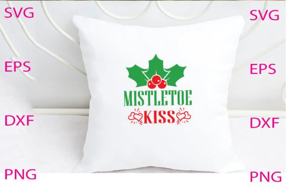 Mistletoe Kiss Svg Design