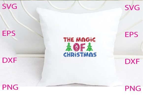 The Magic of Christmas Svg Design